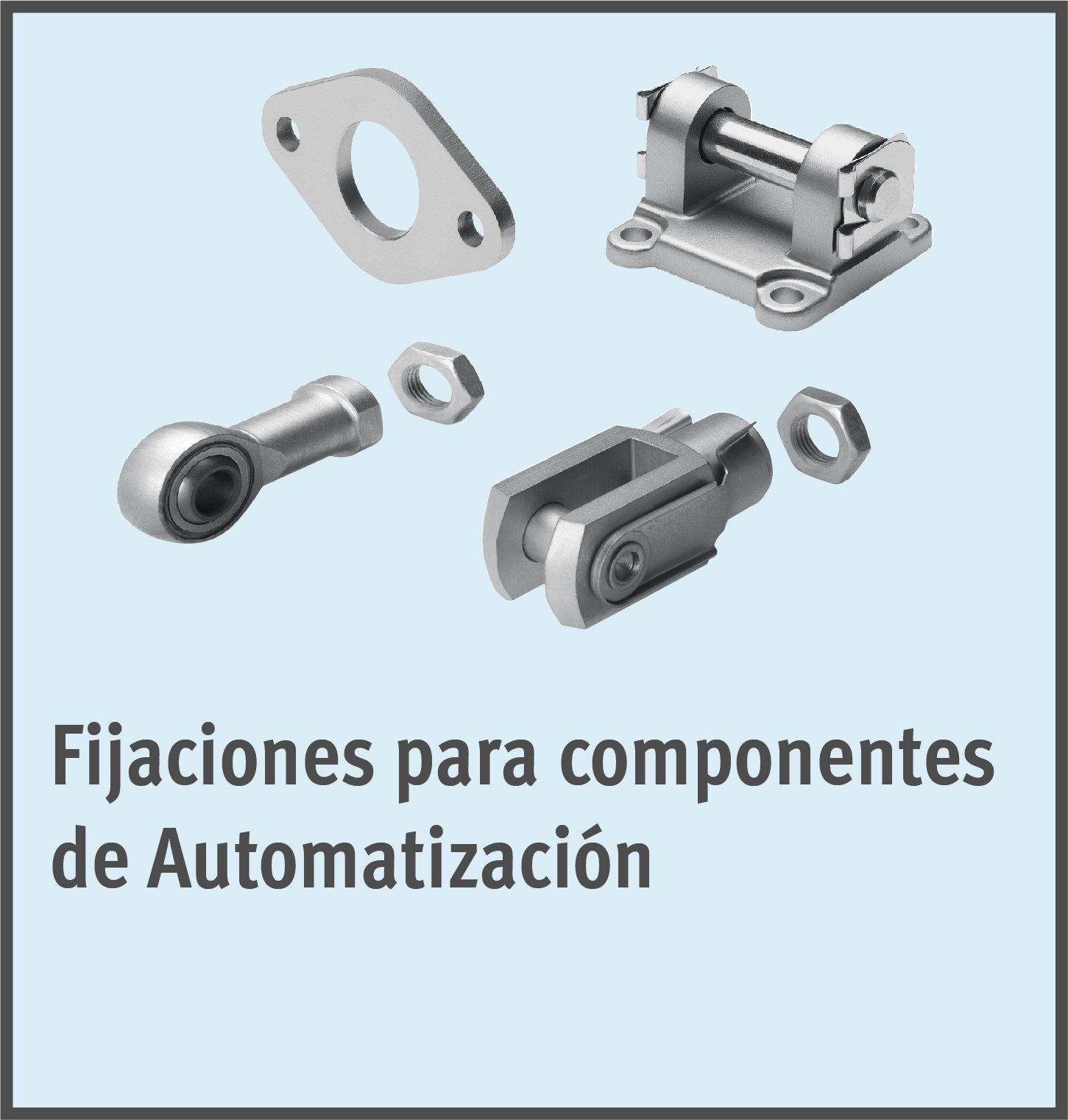Fijaciones para componentes de Automatización