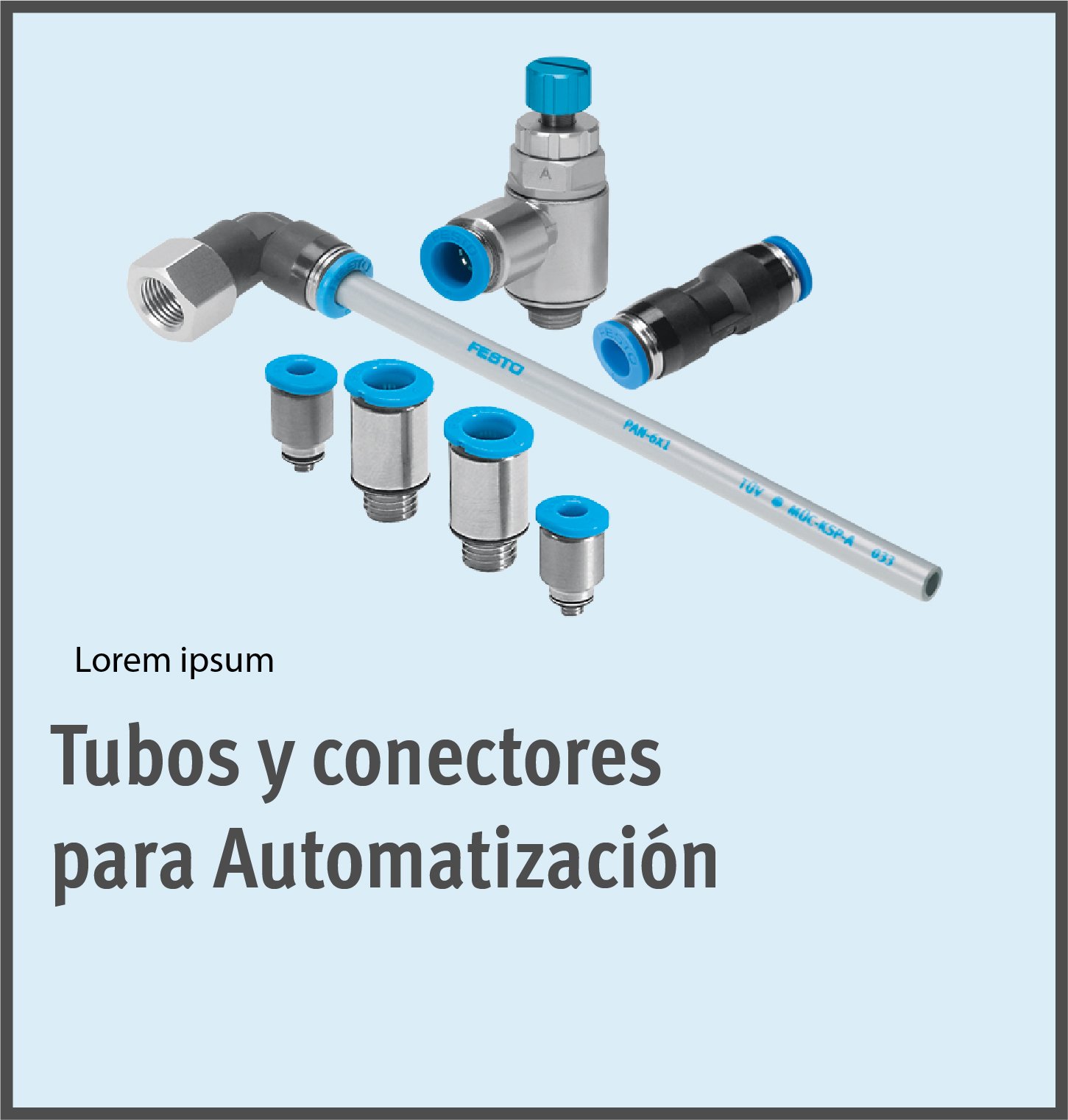Tubos y conectores para Automatización